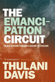 Book cover of: Emancipation Circuit. By: Thulani Davis