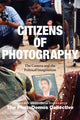 Book cover of: Citizens of Photography. By: Christopher Pinney