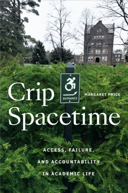 Book cover of: Crip Spacetime. By: Margaret Price