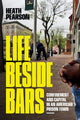 Book cover of: Life Beside Bars
