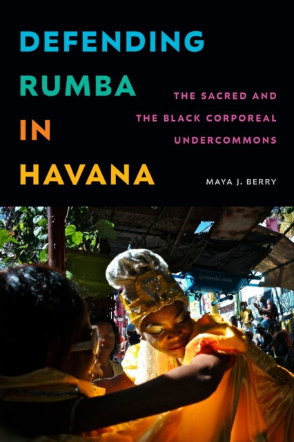 Book cover of: Defending Rumba in Havana