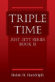 Book cover of: Triple Time. By: Robin R. Randolph