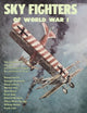 Book cover of: Sky Fighters of World War I. By: William E Barrett