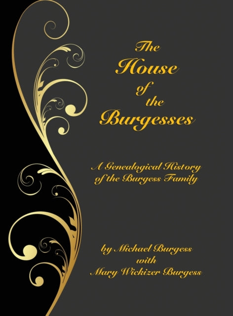 Book cover of: House of the Burgesses. By: Michael Burgess