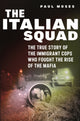 Book cover of: Italian Squad. By: Paul Moses