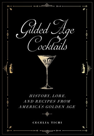 Gilded Age Cocktails