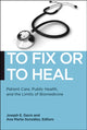 Book cover of: To Fix or to Heal