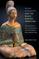 Book cover of: Black Buddhists and the Black Radical Tradition. By: Rima Vesely-Flad