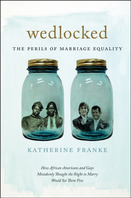 Book cover of: Wedlocked. By: Katherine Franke