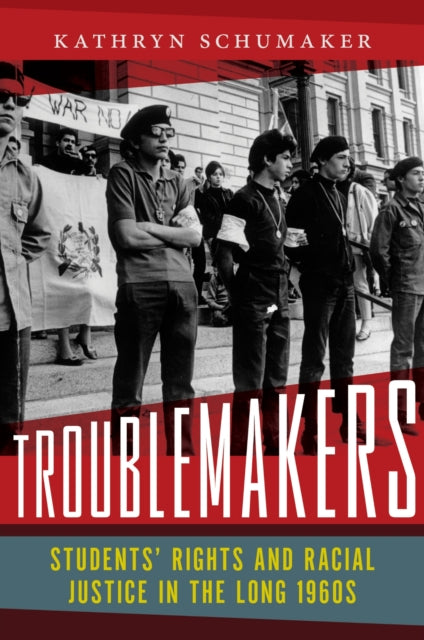 Book cover of: Troublemakers. By: Kathryn Schumaker
