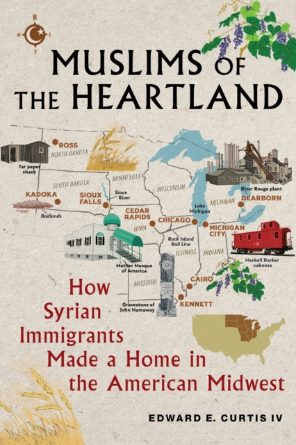 Book cover of: Muslims of the Heartland. By: Edward E. Curtis IV
