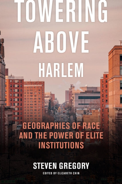 Book cover of: Towering Above Harlem