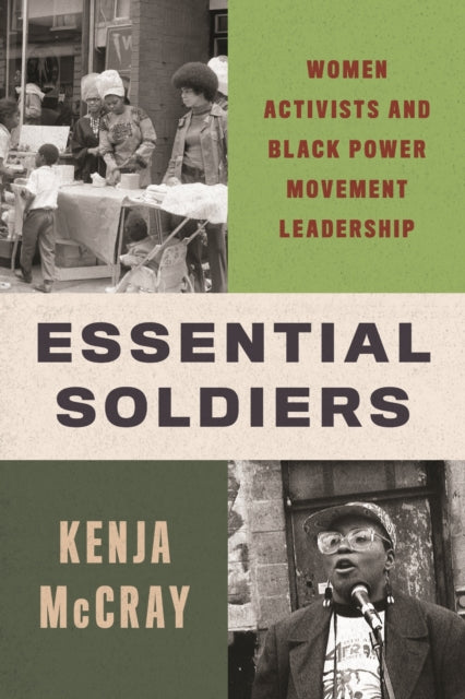 Book cover of: Essential Soldiers. By: Kenja McCray