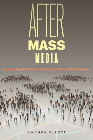 After Mass Media