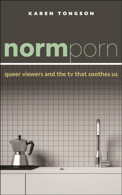 Book cover of: Normporn. By: Karen Tongson