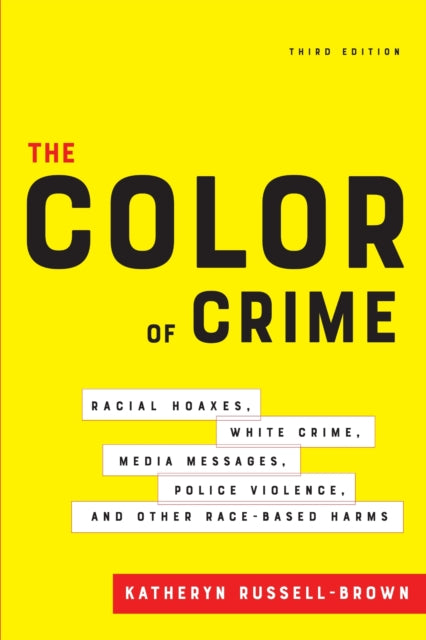 Book cover of: Color of Crime, Third Edition. By: Katheryn Russell-Brown