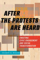 Book cover of: After the Protests Are Heard. By: Welch