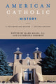 Book cover of: American Catholic History. By: Mark Massa
