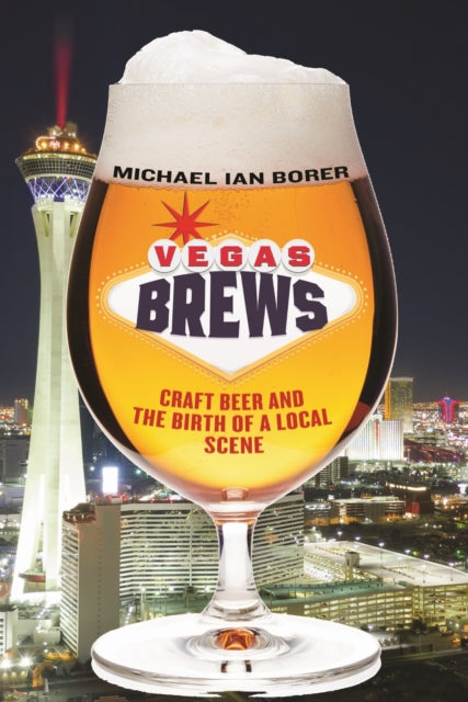 Book cover of: Vegas Brews. By: Michael Ian Borer