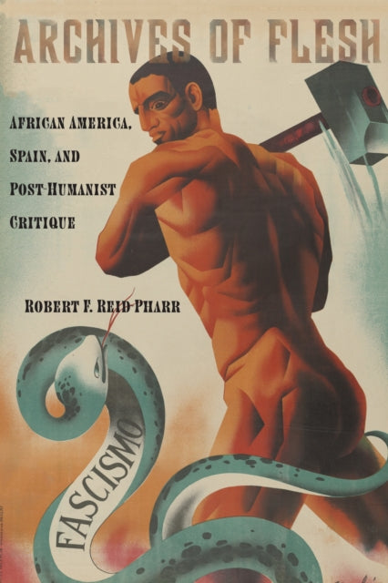 Book cover of: Archives of Flesh. By: Robert F. Reid-Pharr
