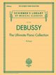 Debussy - The Ultimate Piano Collection