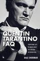 Book cover of: Quentin Tarantino FAQ. By: Dale Sherman