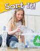 Book cover of: Sort It!. By: Dona Herweck Rice