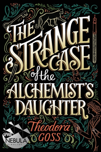 Book cover of: Strange Case of the Alchemist's Daughter. By: Theodora Goss