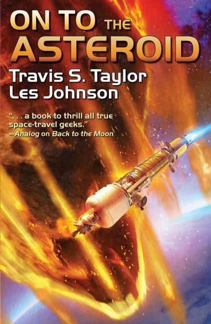 Book cover of: ON TO THE ASTEROID. By: Travis S. Taylor