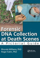 Book cover of: Forensic DNA Collection at Death Scenes. By: Williams, , F-ABC, F-ABC, Rhonda, Rhonda
