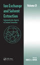 Book cover of: Ion Exchange and Solvent Extraction. By: Bruce A. Moyer