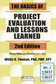 Book cover of: Basics of Project Evaluation and Lessons Learned. By: Willis H. Thomas