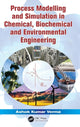 Book cover of: Process Modelling and Simulation in Chemical, Biochemical and Environmental Engineering. By: Ashok Kumar Verma
