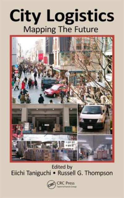 Book cover of: City Logistics. By: Eiichi Taniguchi