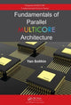 Book cover of: Fundamentals of Parallel Multicore Architecture. By: Yan Solihin