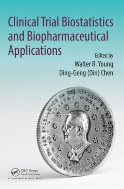 Book cover of: Clinical Trial Biostatistics and Biopharmaceutical Applications. By: Walter R. Young