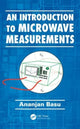 Book cover of: Introduction to Microwave Measurements. By: Ananjan Basu