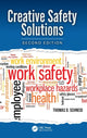 Book cover of: Creative Safety Solutions. By: Thomas D Schneid