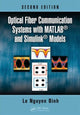 Book cover of: Optical Fiber Communication Systems with MATLAB and Simulink Models. By: Le Nguyen Binh