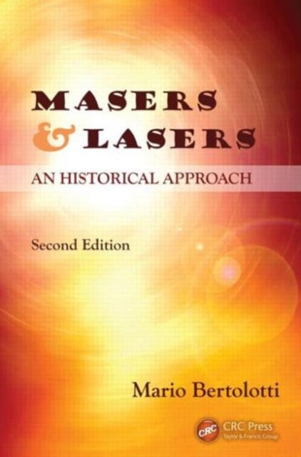 Book cover of: Masers and Lasers. By: Mario Bertolotti