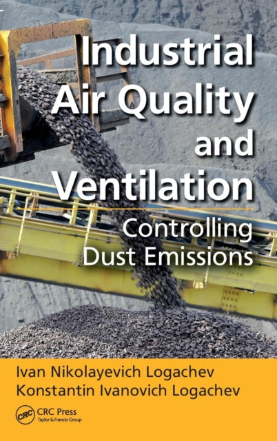 Book cover of: Industrial Air Quality and Ventilation. By: Ivan Nikolayevich Logachev