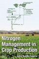 Book cover of: Nitrogen Management in Crop Production