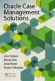 Book cover of: Oracle Case Management Solutions. By: Léon Smiers