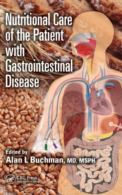 Book cover of: Nutritional Care of the Patient with Gastrointestinal Disease. By: Alan L. Buchman