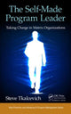 Book cover of: Self-Made Program Leader. By: Steve Tkalcevich