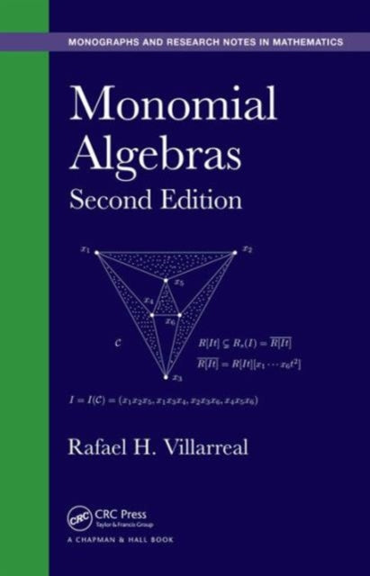 Book cover of: Monomial Algebras. By: Rafael H. Villarreal