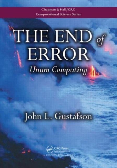 Book cover of: End of Error. By: John L. Gustafson