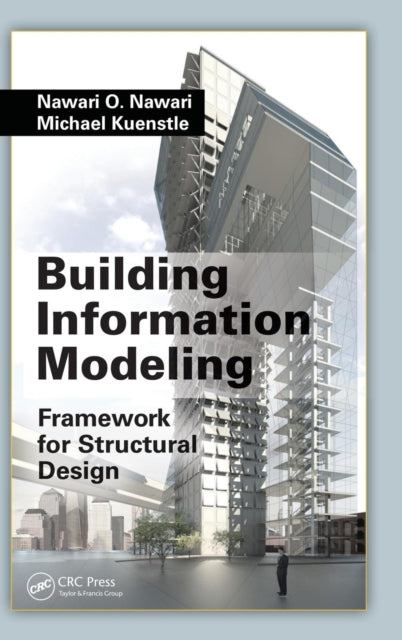 Book cover of: Building Information Modeling. By: Nawari O. Nawari