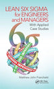 Book cover of: Lean Six Sigma for Engineers and Managers. By: Matthew John Franchetti