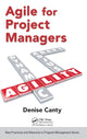 Book cover of: Agile for Project Managers. By: Denise Canty